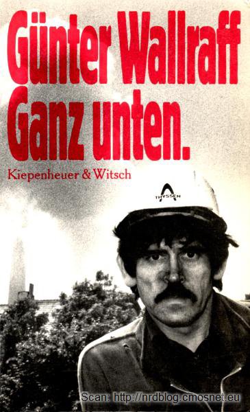 Günter Wallraff - Ganz Unten